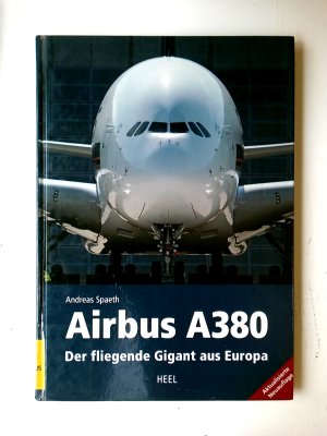 gebrauchtes Buch – Airbus A380: Der fliegende Gigant aus Europa