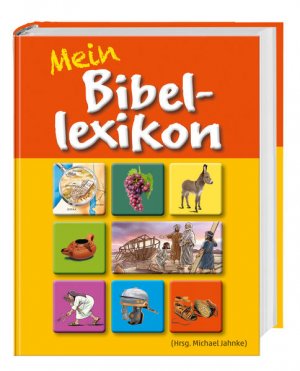 gebrauchtes Buch – M., Jahnke – Mein Bibellexikon