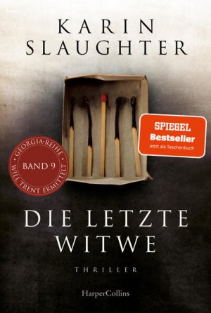 gebrauchtes Buch – Slaughter, Karin und Fred Kinzel – Die letzte Witwe: SPIEGEL-Bestseller ? »Angstzustände, Herzrasen und Schlaflosigkeit. Gäbe es eine Hall of Fame für Thriller, würde ich ihr dort einen ... Sebastian Fitzek (Georgia-Serie, Band 7)