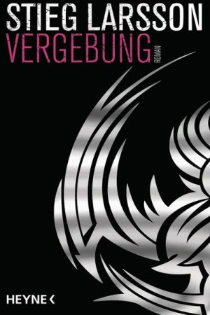 gebrauchtes Buch – Larsson, Stieg und Wibke Kuhn – Vergebung: Die Millennium-Trilogie 3 - Roman