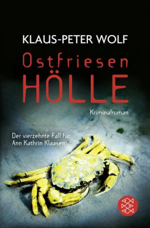 gebrauchtes Buch – Klaus-Peter Wolf – Ostfriesenhölle: Kriminalroman