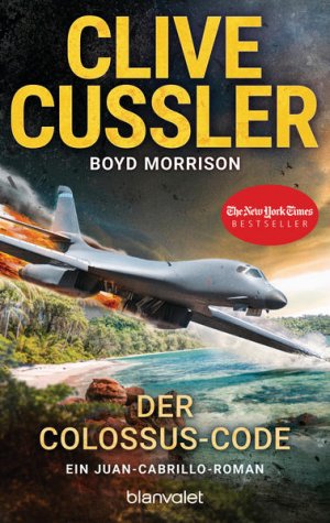 gebrauchtes Buch – Cussler, Clive – Der Colossus-Code: Ein Juan-Cabrillo-Roman (Die Juan-Cabrillo-Abenteuer, Band 13)