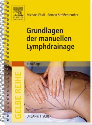 gebrauchtes Buch – Földi, Michael und Roman Strößenreuther – Grundlagen der manuellen Lymphdrainage