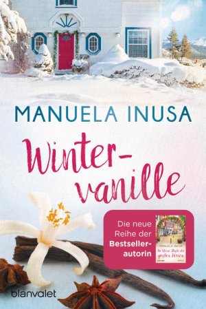 gebrauchtes Buch – Manuela Inusa – Wintervanille: Roman (Kalifornische Träume, Band 1)