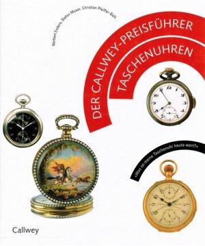 gebrauchtes Buch – Norbert, Enders – Der Callwey-Preisführer Taschenuhren