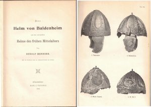 Der Helm von Baldenheim und die verwandten Helme des frühen Mittelalters.