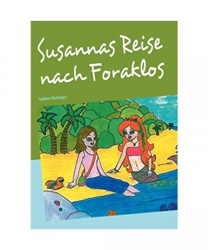 Susannas Reise nach Foraklos