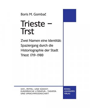 gebrauchtes Buch – Boris M Gombac – Trieste - Trst