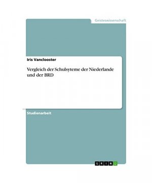 Vergleich der Schulsyteme der Niederlande und der BRD