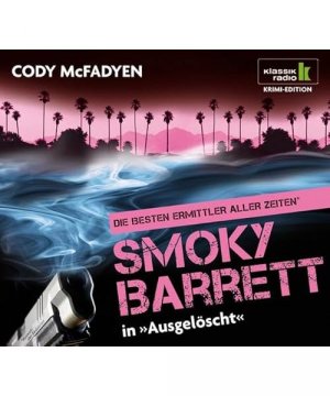 gebrauchtes Hörbuch – Cody McFadyen – Ausgelöscht