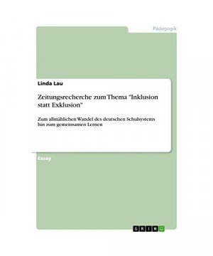 Zeitungsrecherche zum Thema "Inklusion statt Exklusion"