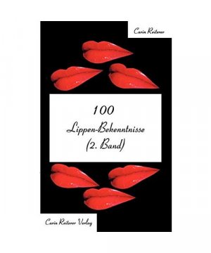 100 Lippen-Bekenntnisse (2. Band)