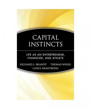 gebrauchtes Buch – Richard L. Brandt – Capital Instincts