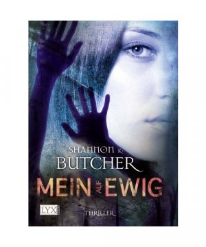 gebrauchtes Buch – Shannon K. Butcher – Mein auf ewig