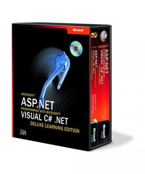 Microsoft ASP. NET Programming with Microsoft Visual C#.NET Deluxe Learning Edition (C Sharp)