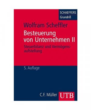 gebrauchtes Buch – Wolfram Scheffler – Besteuerung von Unternehmen 2