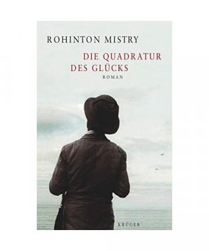 gebrauchtes Buch – Rohinton Mistry – Die Quadratur des Glücks.