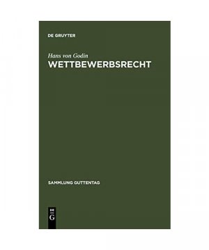 gebrauchtes Buch – Hans von Godin – Wettbewerbsrecht