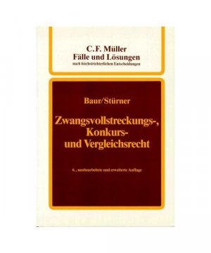 Fälle und Lösungen. Zwangsvollstreckungs-, Konkurs- und Vergleichsrecht.