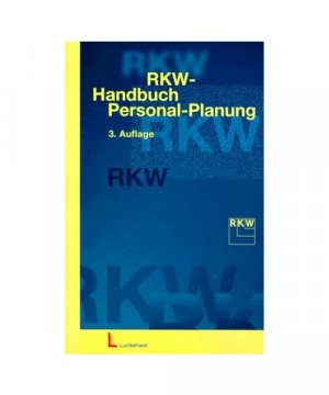 gebrauchtes Buch – RKW-Handbuch Personalplanung