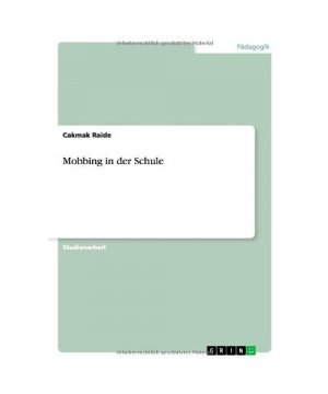 gebrauchtes Buch – Cakmak Raide – Mobbing in der Schule