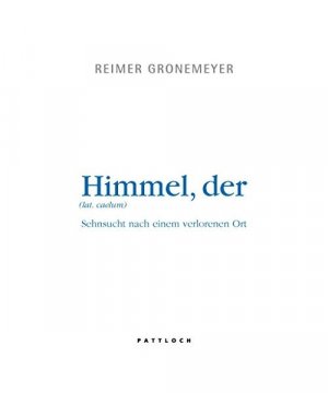 gebrauchtes Buch – Reimer Gronemeyer – Der Himmel