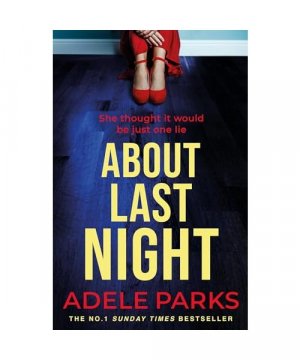 gebrauchtes Buch – Adele Parks – About Last Night