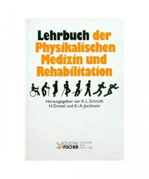 Lehrbuch der Physikalischen Medizin und Rehabilitation.