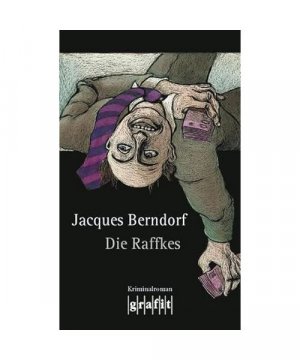 gebrauchtes Buch – Jacques Berndorf – Die Raffkes