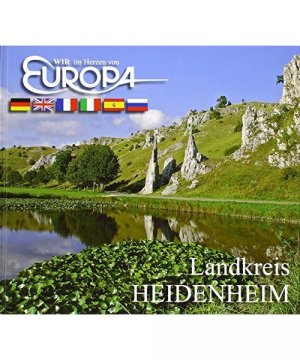 Wir im Herzen von Europa: Landkreis Heidenheim