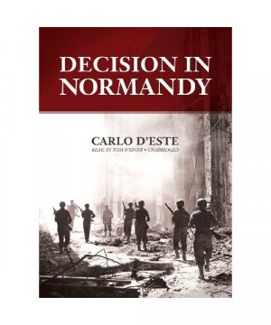 gebrauchtes Hörbuch – Carlo D'Este – Decision in Normandy