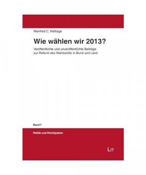 Wie wählen wir 2013?