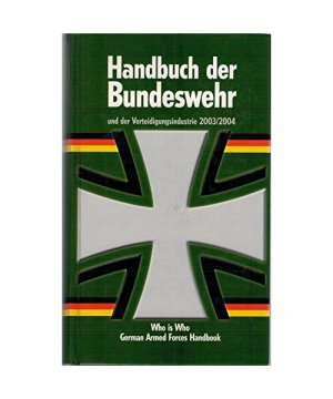 gebrauchtes Buch – Handbuch der Bundeswehr und der Verteidigungsindustrie