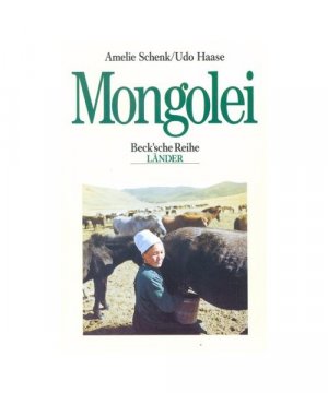 gebrauchtes Buch – Amelie Schenk – Mongolei