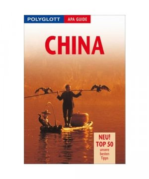 gebrauchtes Buch – China. Polyglott Apa Guide. Jubiläumsausgabe