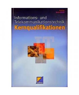 gebrauchtes Buch – Beilschmidt, Linus /Kracke – Kernqualifikationen Informations- und Telekommunikationstechnik