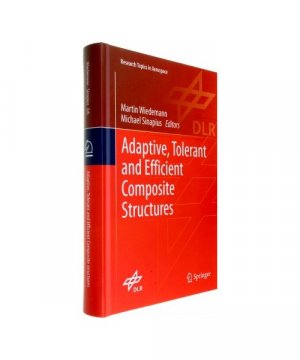 gebrauchtes Buch – Adaptive, tolerant and efficient composite structures