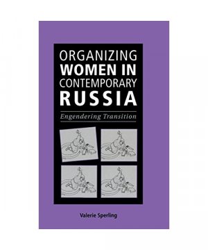 gebrauchtes Buch – Valerie Sperling – Organizing Women in Contemporary Russia