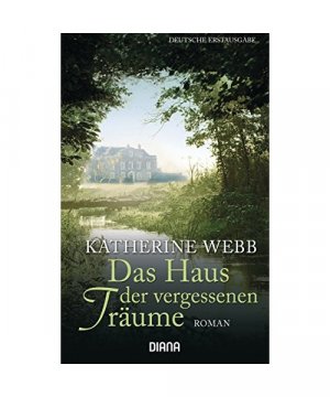 gebrauchtes Buch – Katherine Webb – Das Haus der vergessenen Träume