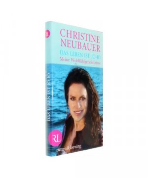 gebrauchtes Buch – Christine Neubauer – Das Leben ist jo-jo