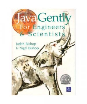 Java Gently for Engineers and Scientists