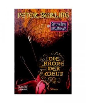 gebrauchtes Buch – Peter Berling – Die Krone der Welt