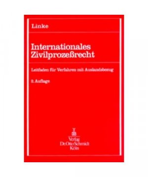 gebrauchtes Buch – Hartmut Linke – Internationales Zivilprozessrecht