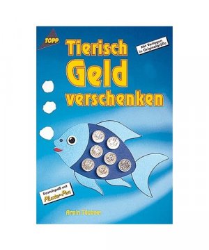 Tierisch Geld verschenken