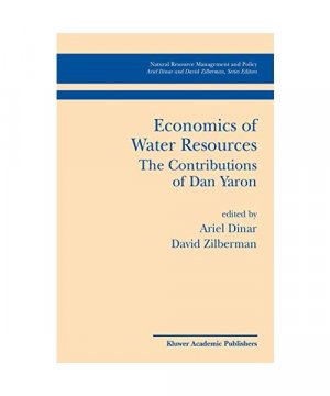 gebrauchtes Buch – Economics of Water Resources The Contributions of Dan Yaron