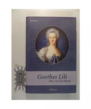 gebrauchtes Buch – Gest. v. Huber – Goethes Lili