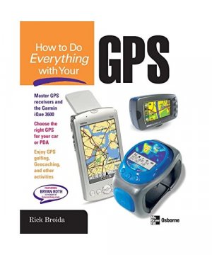 gebrauchtes Buch – Rick Broida – How to Do Everything with Your GPS