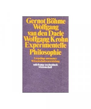 gebrauchtes Buch – BOEHME/DAEHLE/KROHN. EXPERIMENTELLE PHILOSOPHIE