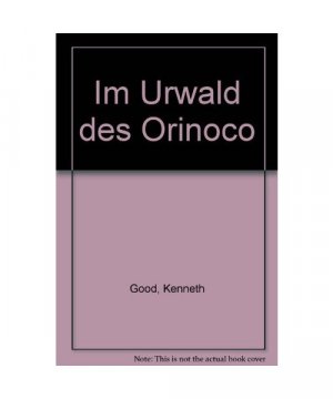 Im Urwald des Orinoco