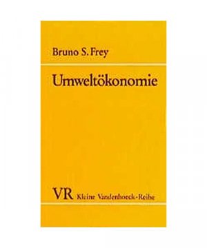 gebrauchtes Buch – Frey, Bruno S – Umweltökonomie.